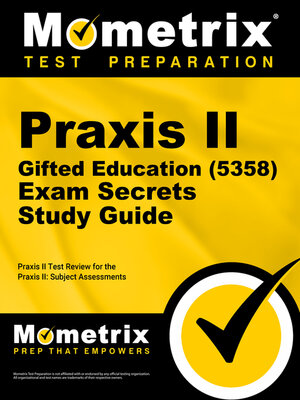 cover image of Praxis II Gifted Education (5358) Exam Secrets Study Guide